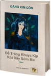 Để Trăng Khuya Kịp Rót Đầy Sớm Mai
